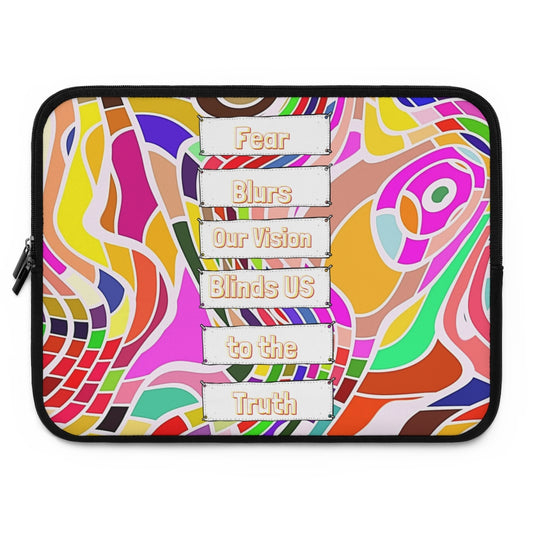 *CLEARANCE* 13” LAPTOP SLEEVE – “Fear Blurs Our Vision” Edition