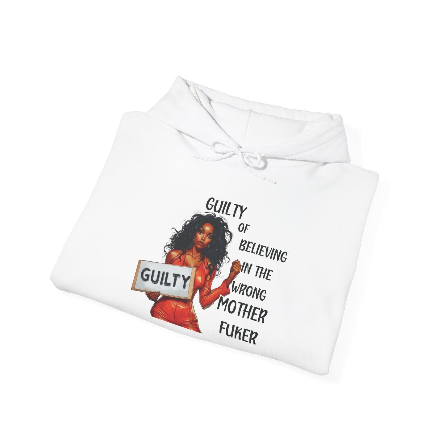 Empowering African American Hoodie "GUILTY OF BELIEVING" Unisex Hooded