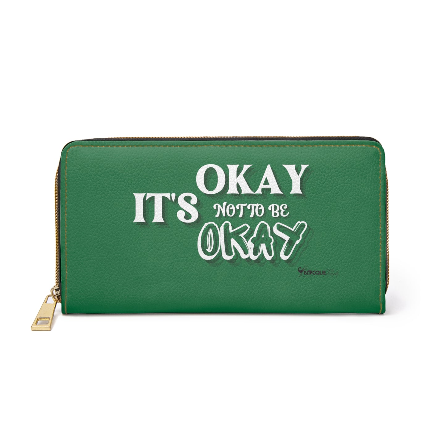 IT’S OKAY, NOT TO BE OKAY- Positive Afrocentric Affirmation Vegan Leather Wallet Bag- Empower Your Style and Self-Love; Green Wallet
