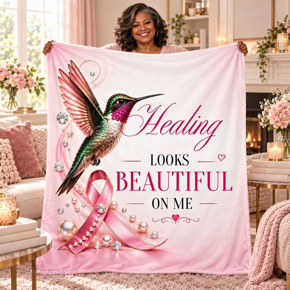 Healing Looks Beautiful on Me Breast Cancer Awareness Blanket