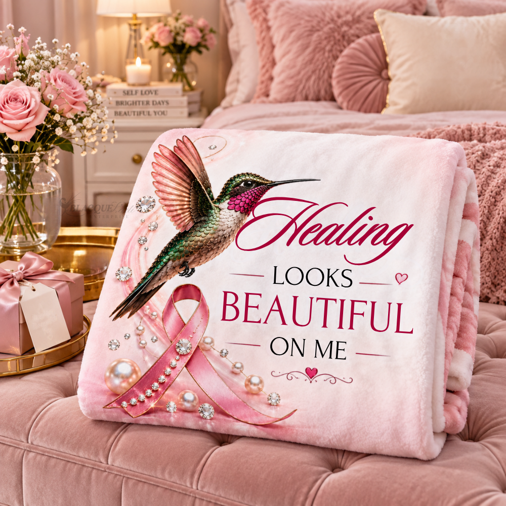 Healing Looks Beautiful on Me Breast Cancer Awareness Blanket
