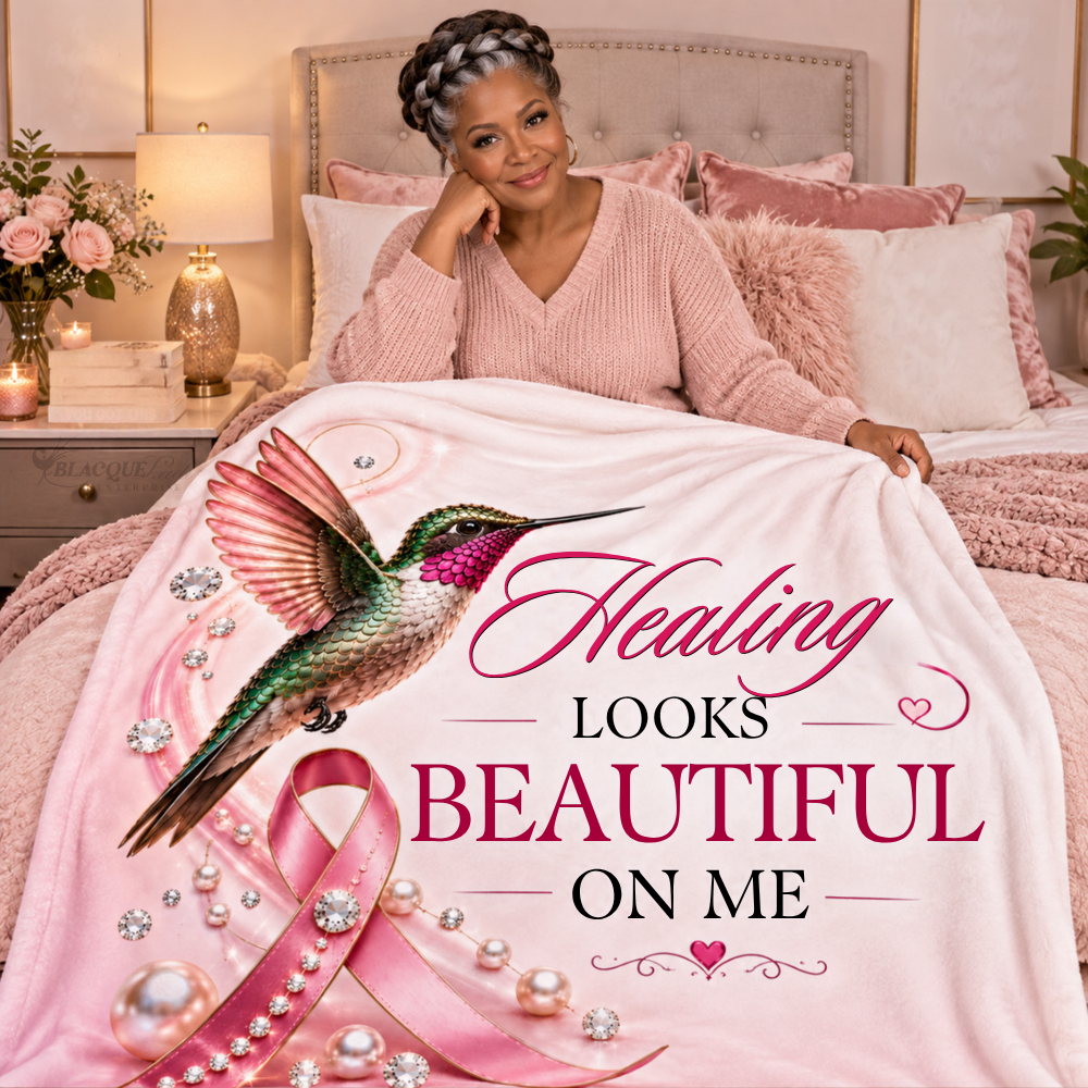 Healing Looks Beautiful on Me Breast Cancer Awareness Blanket