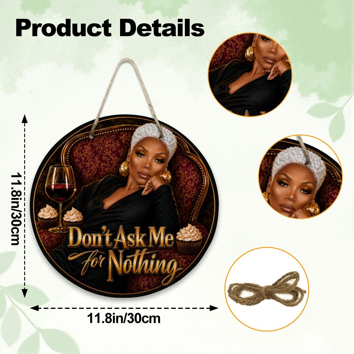 Don’t Ask Me For Nothing Luxe Lounge Round Wooden Door Sign | Black Woman Self-Care Decor