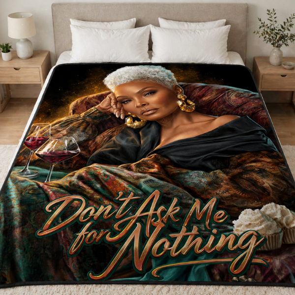 Luxury Gift for Mom Throw Blanket – Don’t Ask Me for Nothing, Elegant Black Woman Art Blanket, Cozy Self Care Gift for Her, USA Made, Golden Energy (Emerald Luxe Edition)