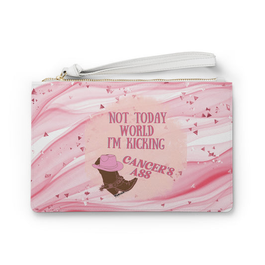 *Clearance* Breast Cancer Affirmation Clutch Bag – “Not Today World, I’m Kicking Cancer’s Ass”