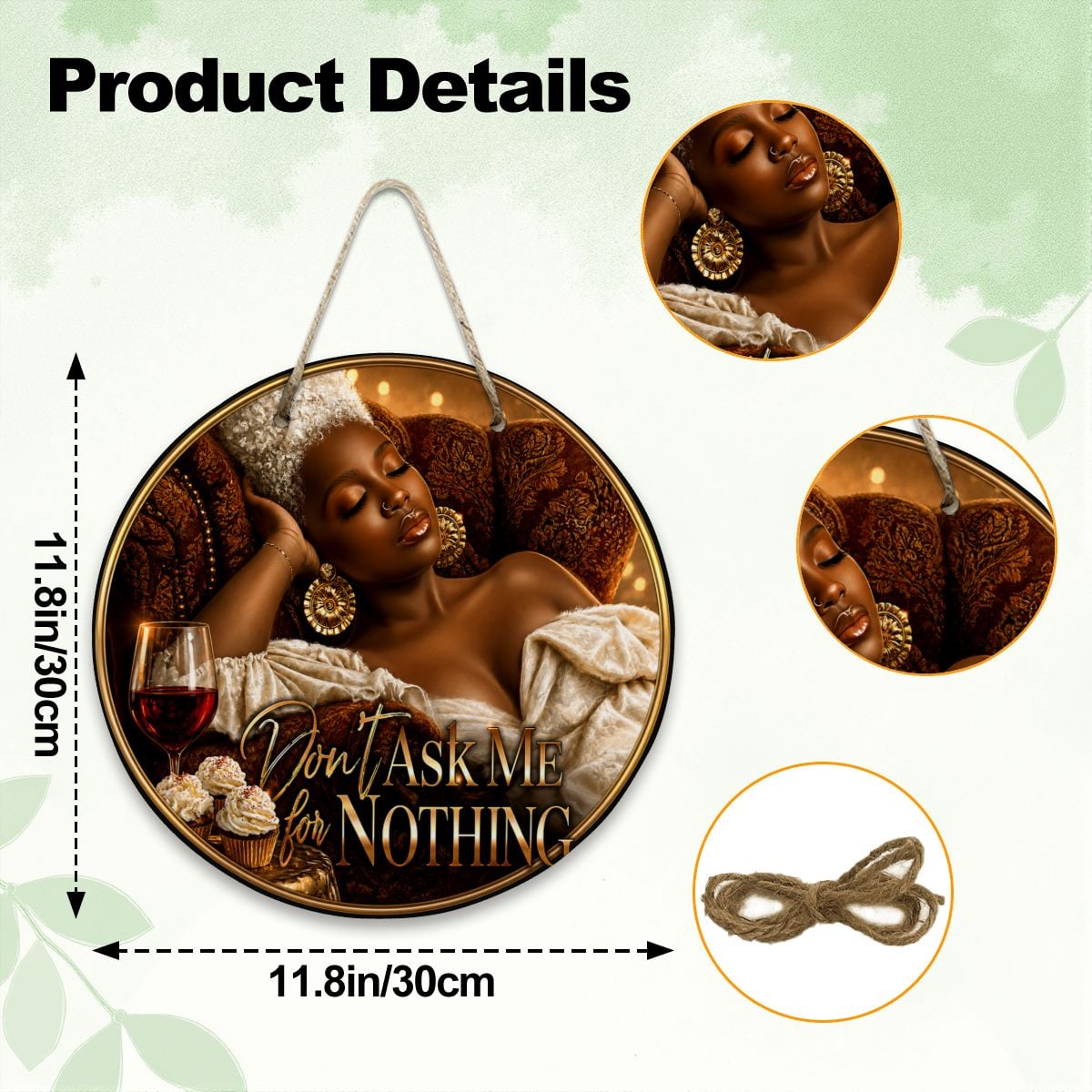 Don’t Ask Me For Nothing Soft Luxury Round Wooden Door Sign | Elegant Black Woman Resting Decor