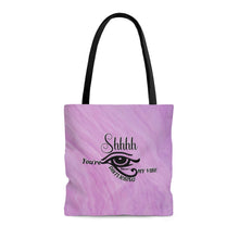Load image into Gallery viewer, &quot;Shhhh..You&#39;re Disturbing My Vibe&quot; Positive Affirmation Quote Tote Bag/Purple 
